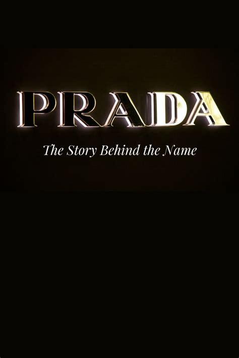 The History of Prada: The Story Behind the Name 